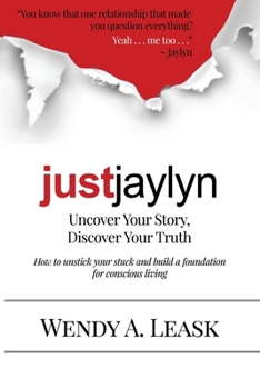 Paperback Just Jaylyn: Uncover Your Story, Discover Your Truth Book