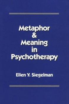 Paperback Metaphor and Meaning in Psychotherapy Book