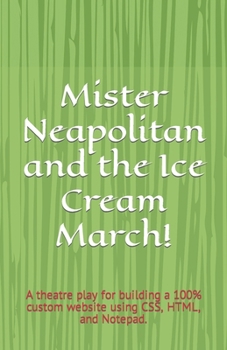 Paperback Mister Neapolitan and the Ice Cream March! Book