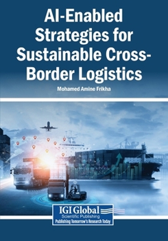 Paperback AI-Enabled Strategies for Sustainable Cross-Border Logistics Book