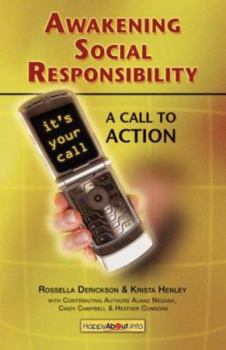 Paperback Awakening Social Responsibility: A Call to Action Guidebook for Global Citizens, Corporate and Nonprofit Organizations Book