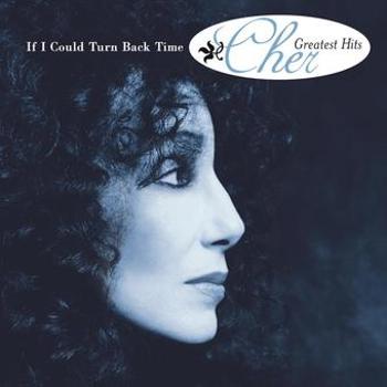 Music - CD If I Could Turn Back Time: Cher's Greatest Hits Book