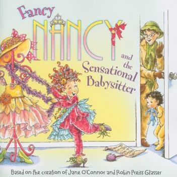 Paperback Fancy Nancy and the Sensational Babysitter Book