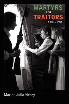 Paperback Martyrs and Traitors: A Tale of 1916 Book