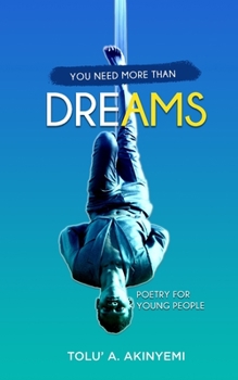 Paperback You Need More Than Dreams Book