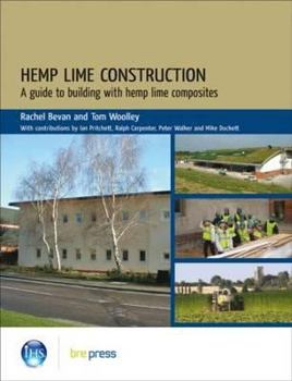 Paperback Hemp Lime Construction: A Guide to Building with Hemp Lime Composites (Ep 85) Book