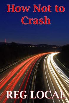 Paperback How Not to Crash Book