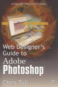 Paperback Web Designer's Guide to Adobe Photoshop Book