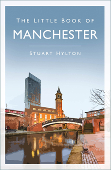 Paperback The Little Book of Manchester Book
