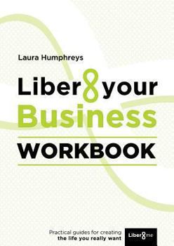 Paperback Liber8 Your Business Workbook Book