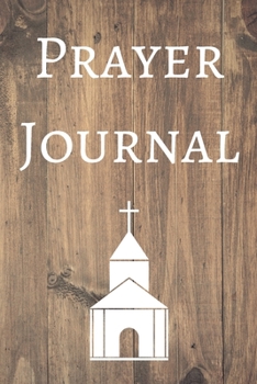 Prayer Journal: A 100 Day Guide To Prayer, Praise and Thanks: Modern Calligraphy and Lettering