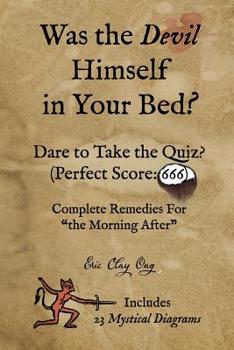 Paperback Was the Devil Himself in Your Bed? Book