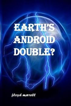 Paperback Earth's Android Double? Book