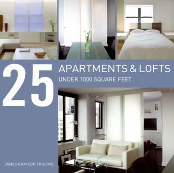 Paperback 25 Apartments & Lofts Under 1000 Square Feet Book