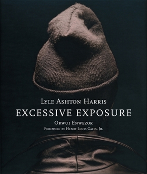 Lyle Ashton Harris, Excessive Exposure: The Complete Chocolate Portraits