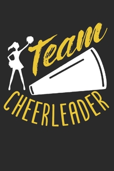 Cheerleader: Cheerleader Notebook the perfect gift idea for cheerleaders or cheerleading fans. The paperback has 120 white pages with dot matrix that support you in writing or sketching.