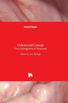 Hardcover Colorectal Cancer: From Pathogenesis to Treatment Book