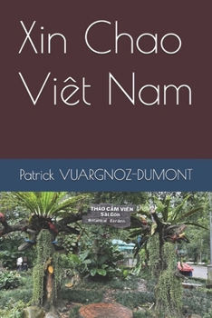 Paperback Xin Chao Viêt Nam [French] Book