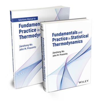 Hardcover Fundamentals and Practice in Statistical Thermodynamics Set Book