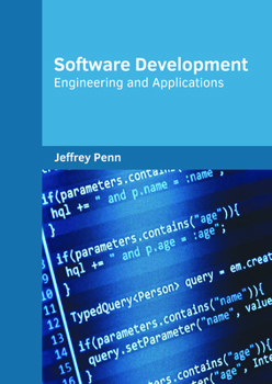 Hardcover Software Development: Engineering and Applications Book