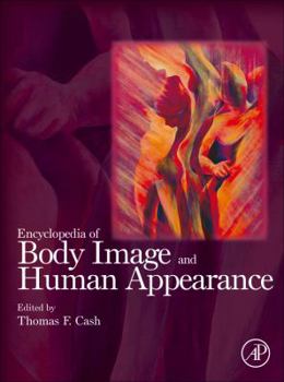 Hardcover Encyclopedia of Body Image and Human Appearance Book