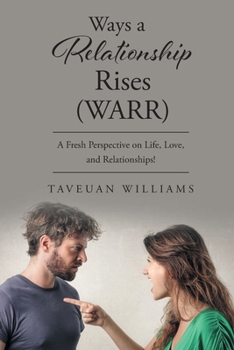 Paperback Ways a Relationship Rises: (Warr) Book