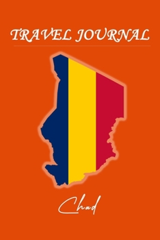 Travel Journal | Chad | 50 Half Blank Pages |
