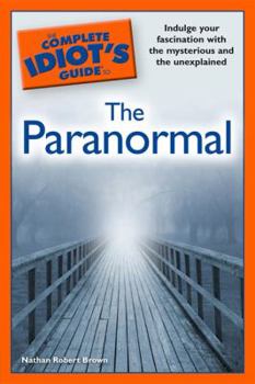 Paperback The Complete Idiot's Guide to the Paranormal Book