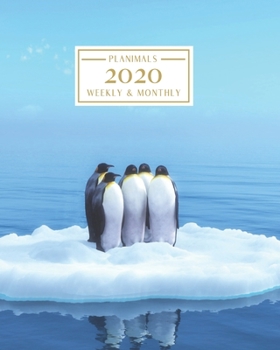 Paperback 2020: Weekly and Monthly Planner/Calendar Jan 2020 - Dec 2020 Huddling Penguins Cute in Winter Book