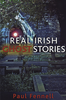 Paperback Real Irish Ghost Stories Book
