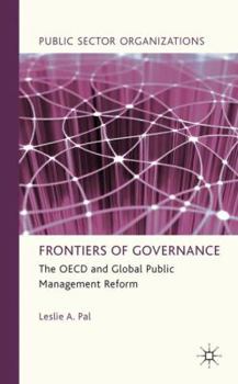Hardcover Frontiers of Governance: The OECD and Global Public Management Reform Book