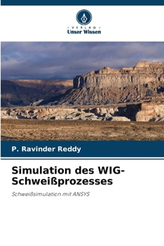 Paperback Simulation des WIG-Schweißprozesses [German] Book