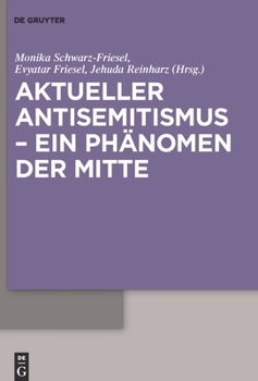 Hardcover Aktueller Antisemitismus - ein Phänomen der Mitte [German] Book