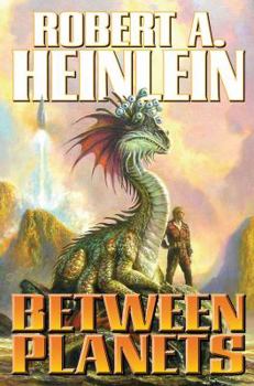 Between Planets - Book #5 of the Heinlein's Juveniles
