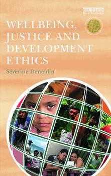 Paperback Wellbeing, Justice and Development Ethics Book