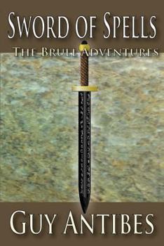 Paperback Sword of Spells: The Brull Adventures Book