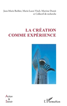 Paperback La création comme expérience [French] Book