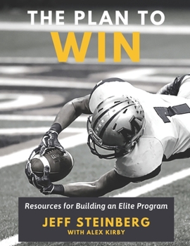 Paperback The Plan To Win: Resources for Building an Elite Program Book