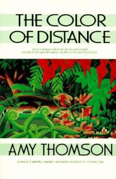 The Color of Distance - Book #1 of the Color of Distance