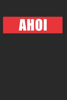 Ahoi Kapitän: 120 Pages 6 'x 9' |Dot Graph Paper Journal Manuscript • Planner • Scratchbook • Diary