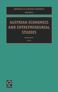 Hardcover Austrian Economics and Entrepreneurial Studies Book