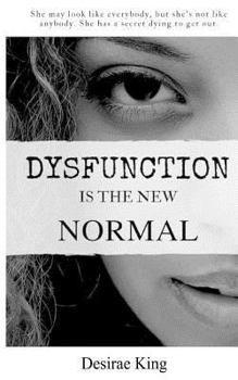 Paperback Dysfunction is the New Normal: How to Discover a New You Book