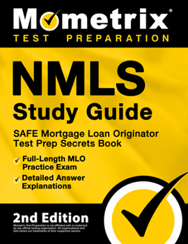 Paperback NMLS Study Guide - SAFE Mortgage Loan Originator Test Prep Secrets Book, Full-Length MLO Practice Exam, Detailed Answer Explanations: [2nd Edition] Book