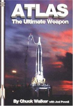 Paperback Atlas: The Ultimate Weapon by Those Who Built It Book