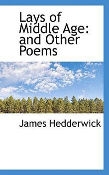 Paperback Lays of Middle Age: And Other Poems Book