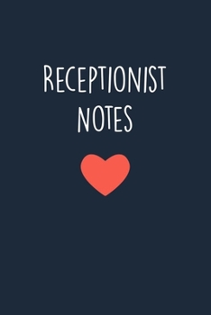 Paperback Receptionist Notes: Notebook & Planner With Lined Pages, Perfect For Work Or Home, Best Gift For Receptionists. Book