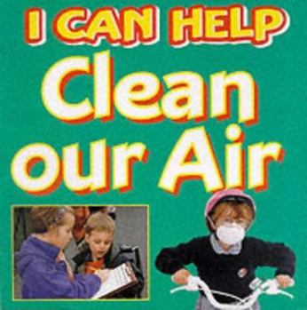 Paperback I Can Help Clean Our Air Book