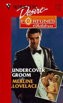 Mass Market Paperback Undercover Groom: Fortune's Children: The Brides Book