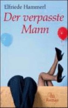 Paperback Der Verpasste Mann (German Edition) [German] Book