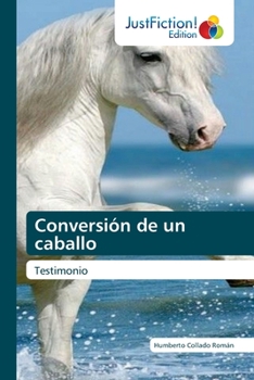 Paperback Conversión de un caballo [Spanish] Book